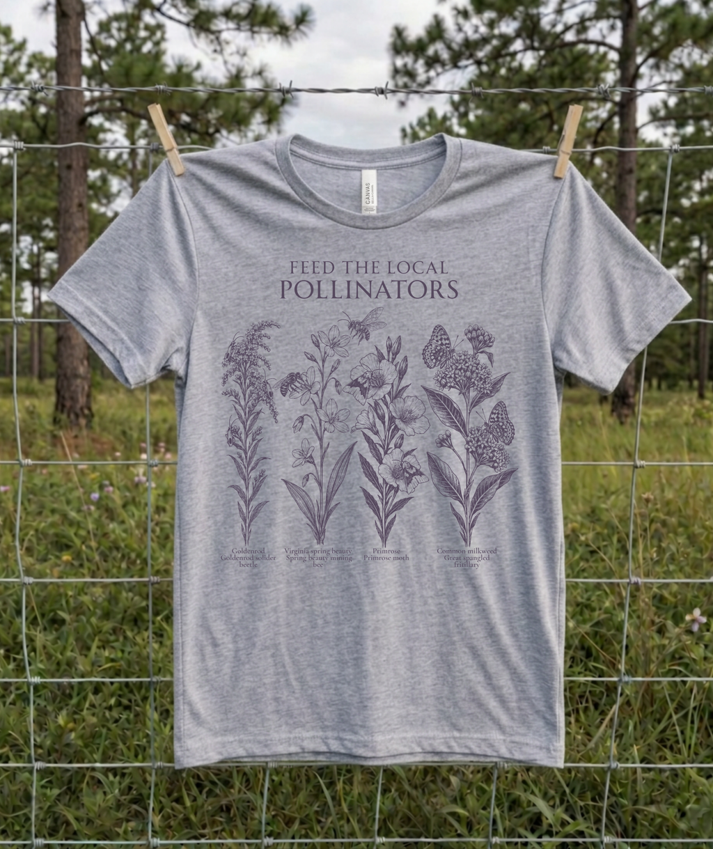 Feed the Local Pollinators Shirt