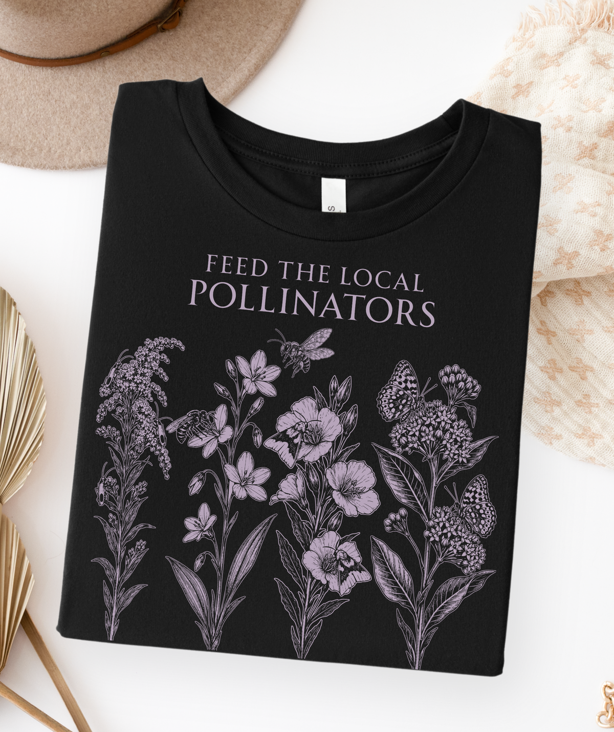 Feed the Local Pollinators Shirt