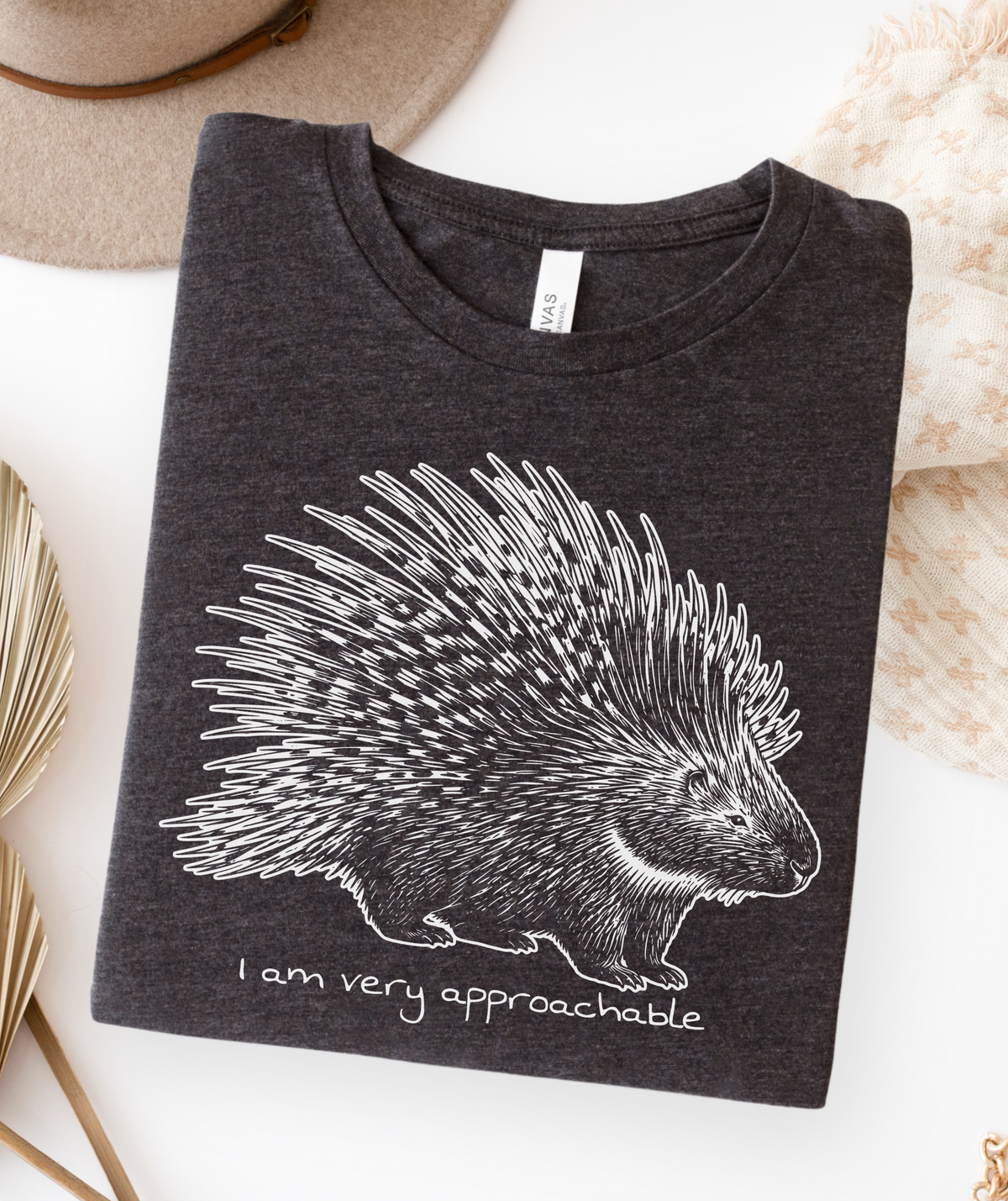 Very Approachable Porcupine Shirt